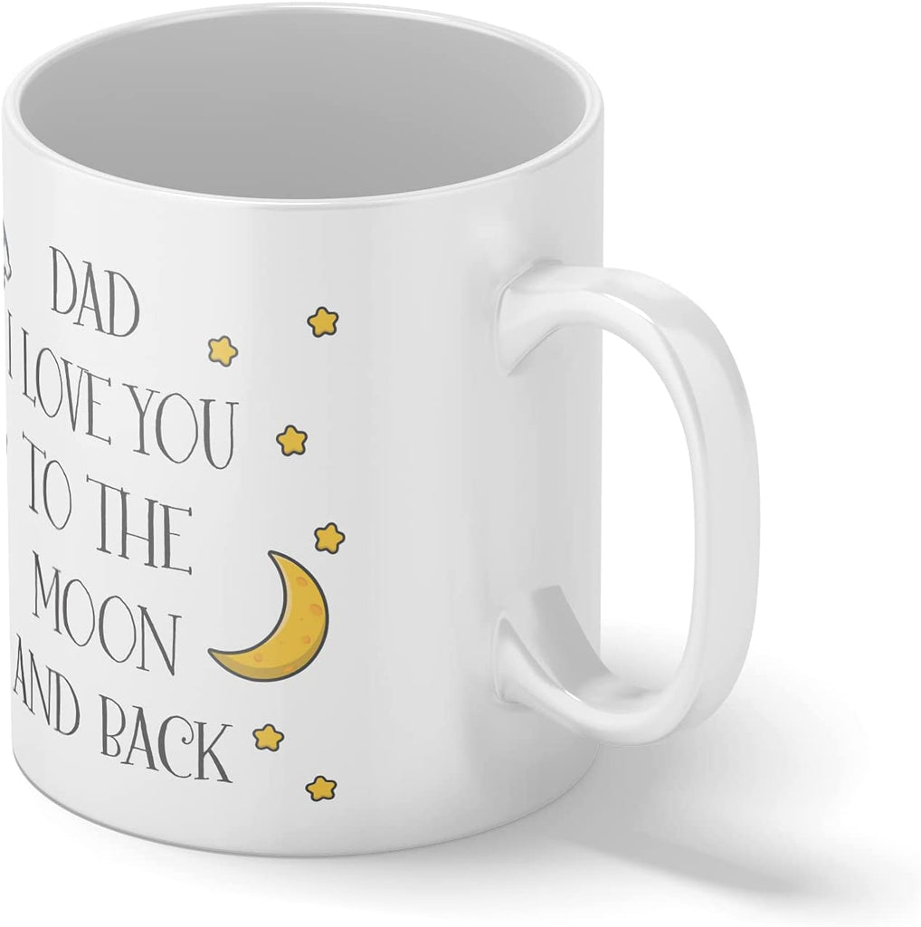 Dad I Love You to The Moon and Back 11oz Mug Cup - YouPersonalise