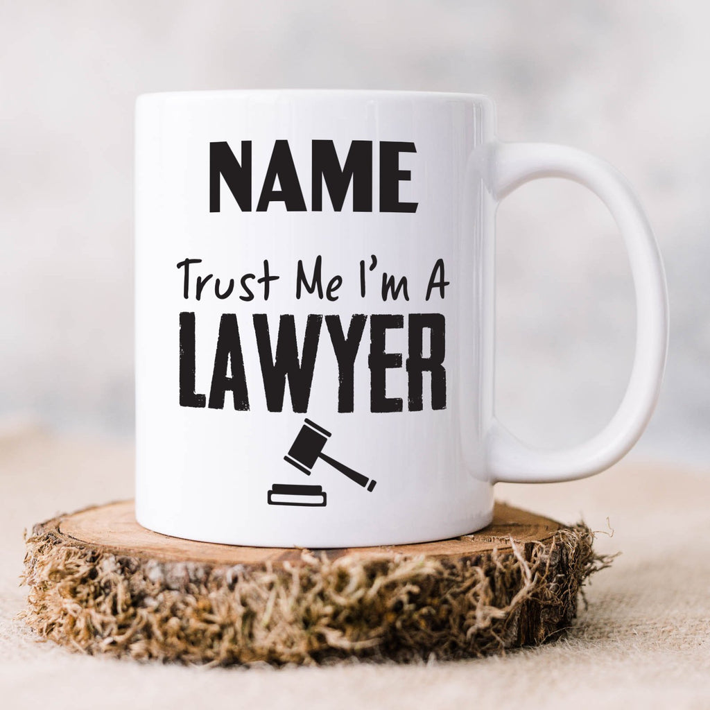 Personalised Mug Trust Me I'm A Lawyer - Customised Name for a Lawyer! - YouPersonalise