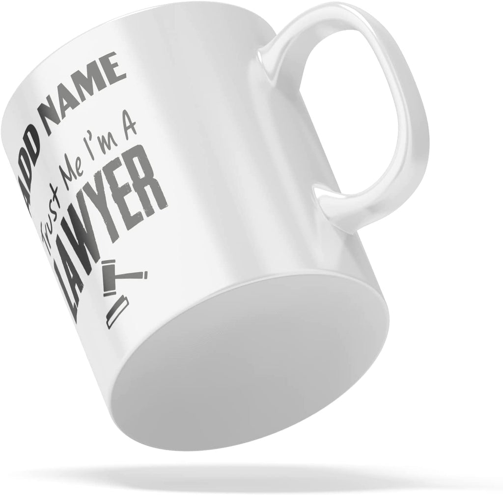 Personalised Mug Trust Me I'm A Lawyer - Customised Name for a Lawyer! - YouPersonalise