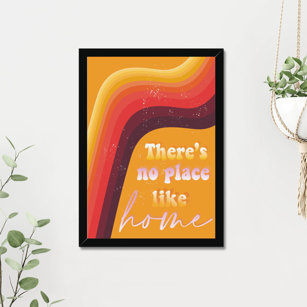 There's No Place Like Home Quote A4 or A3 Print With Frame - YouPersonalise